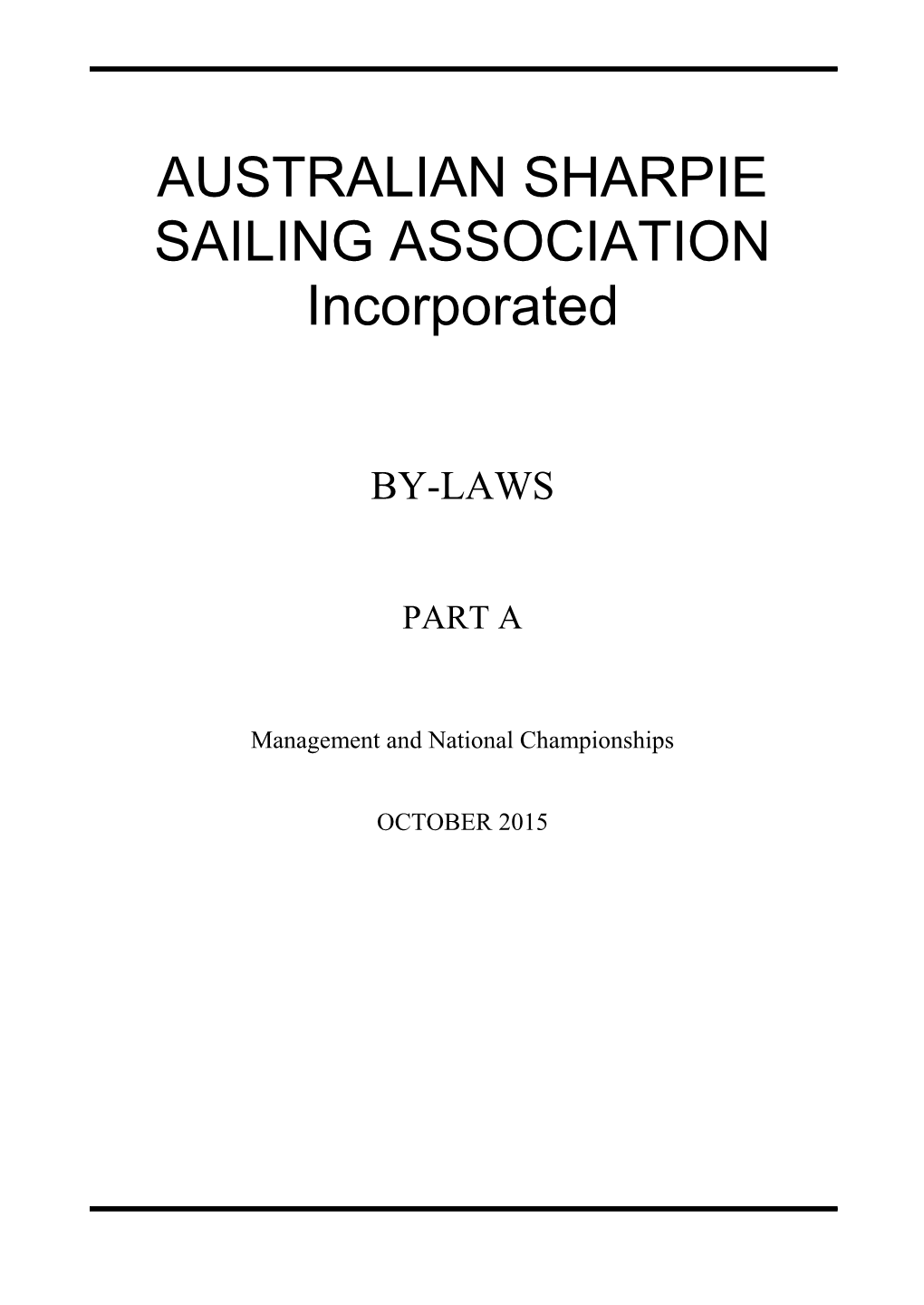 AUSTRALIAN SHARPIE SAILING ASSOCIATION Incorporated