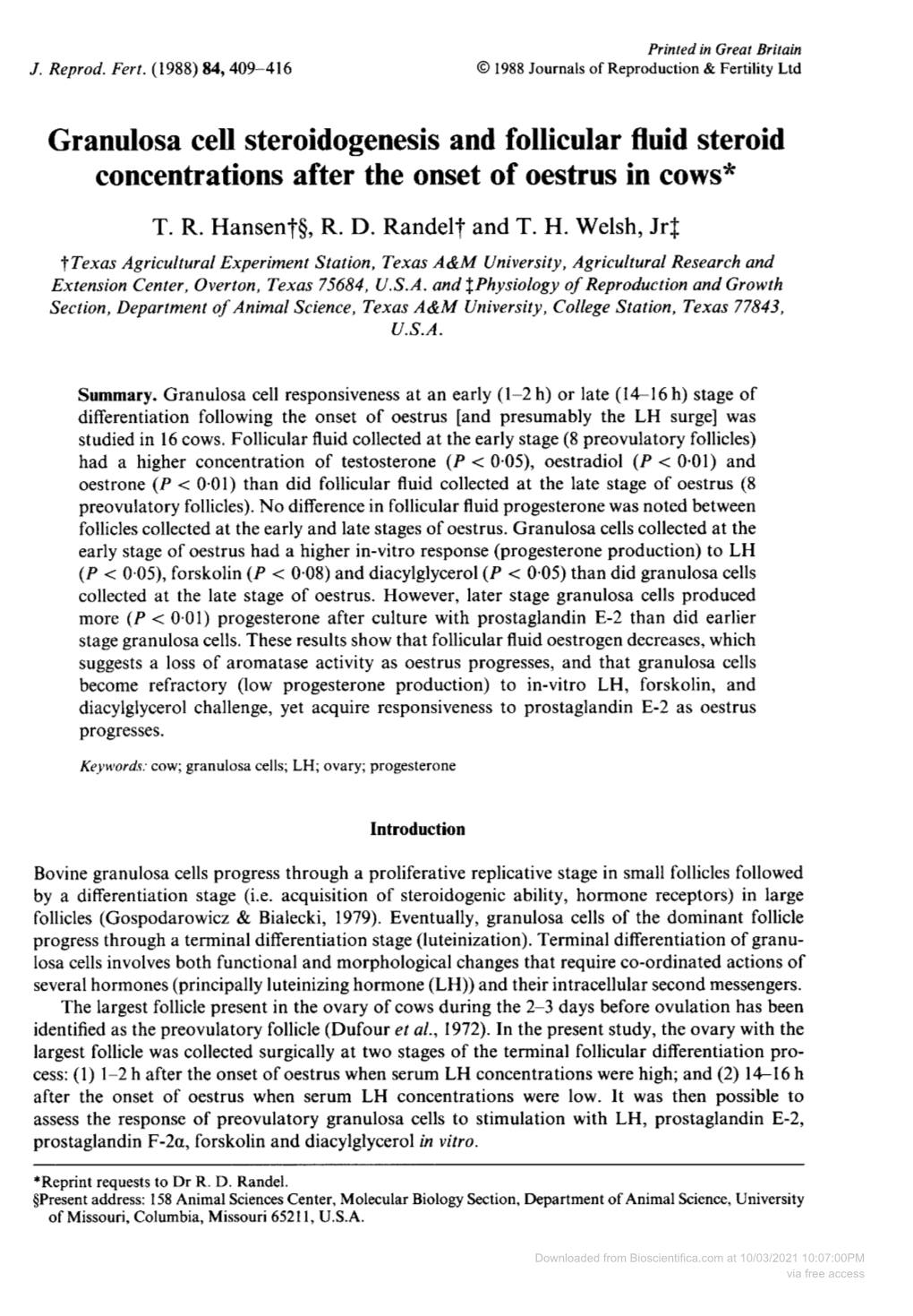 Granulosa Cell Steroidogenesis and Follicular Fluid Steroid Concentrations After the Onset of Oestrus in Cows T