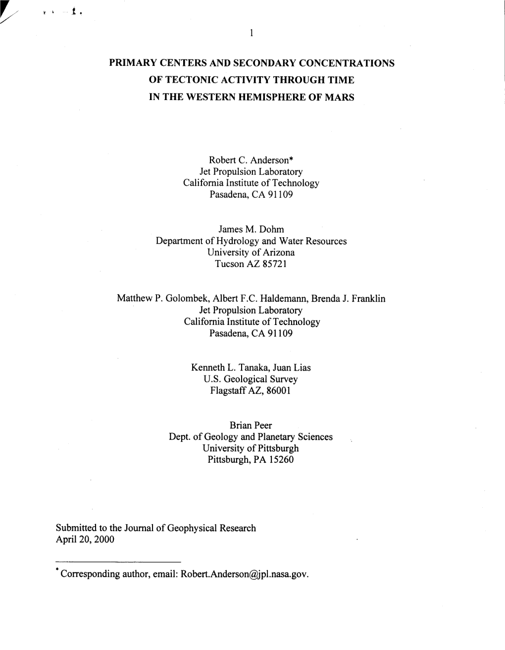 1 PRIMARY CENTERS and SECONDARY CONCENTRATIONS of TECTONIC ACTIVITY THROUGH TIME in the WESTERN HEMISPHERE of MARS Robert