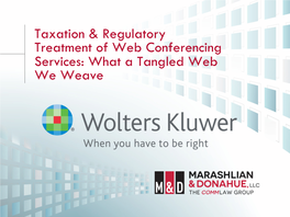 Taxation & Regulatory Treatment of Web Conferencing Services