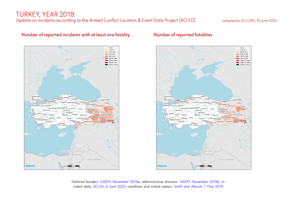 TURKEY, YEAR 2018: Update on Incidents According to the Armed Conflict Location & Event Data Project (ACLED) Compiled by ACCORD, 10 June 2020