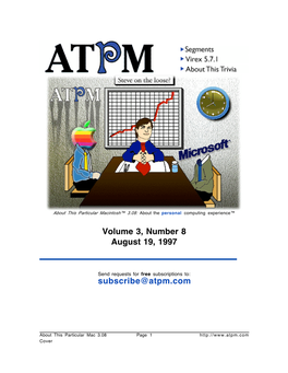 Volume 3, Number 8 August 19, 1997 Subscribe@Atpm.Com