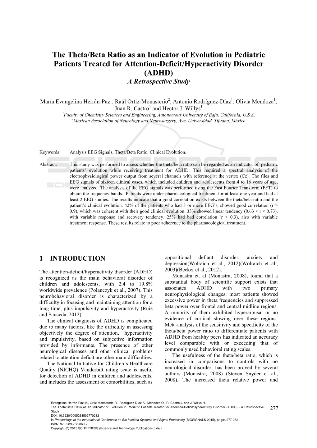 The theta/beta ratio as an indicator of evolution in pediatric patients