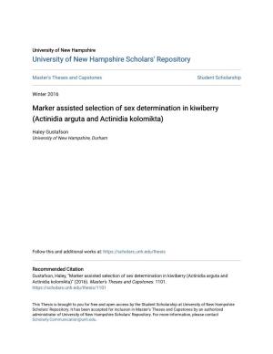 Marker Assisted Selection of Sex Determination in Kiwiberry (Actinidia Arguta and Actinidia Kolomikta)