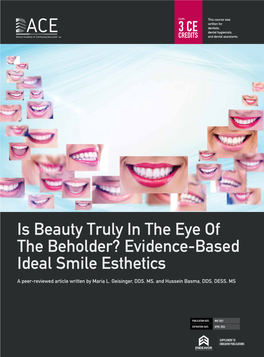 Is Beauty Truly in the Eye of the Beholder? Evidence-Based Ideal Smile Esthetics