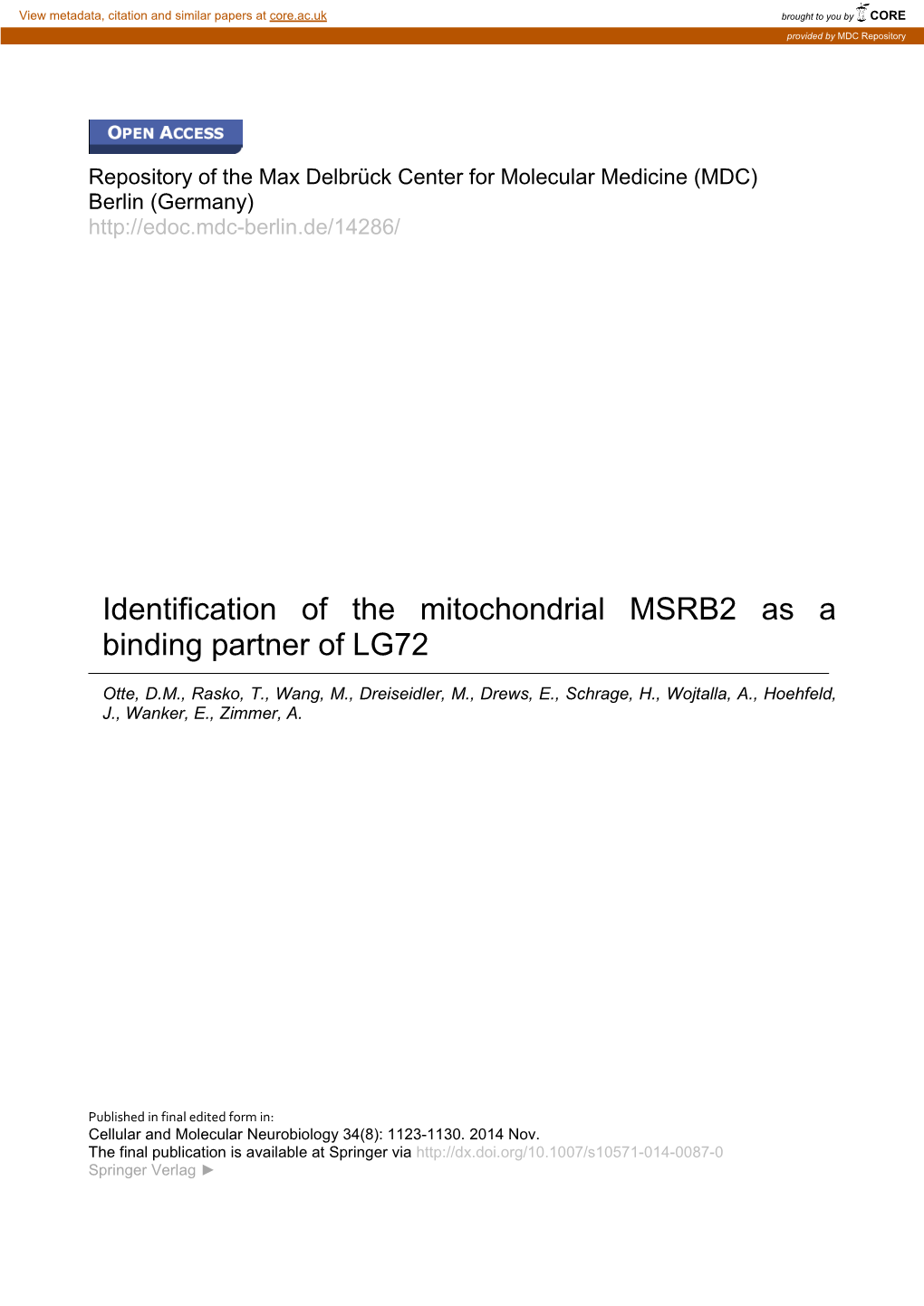 Identification of the Mitochondrial MSRB2 As a Binding Partner of LG72