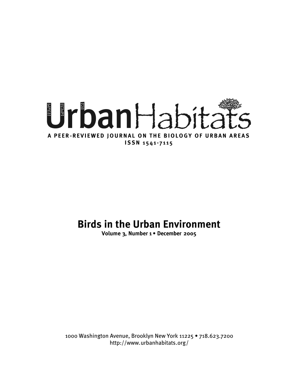 Birds in the Urban Environment Volume 3, Number 1 • December 2005