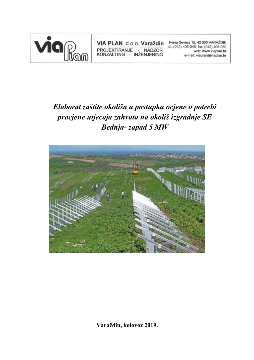 Elaborat Zaštite Okoliša U Postupku Ocjene O Potrebi Procjene Utjecaja Zahvata Na Okoliš Izgradnje SE Bednja- Zapad 5 MW