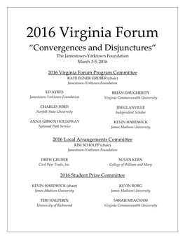 2016 Virginia Forum “Convergences and Disjunctures” the Jamestown-Yorktown Foundation March 3-5, 2016