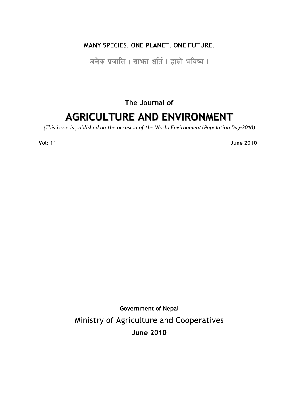 AGRICULTURE and ENVIRONMENT (This Issue Is Published on the Occasion of the World Environment/Population Day-2010)