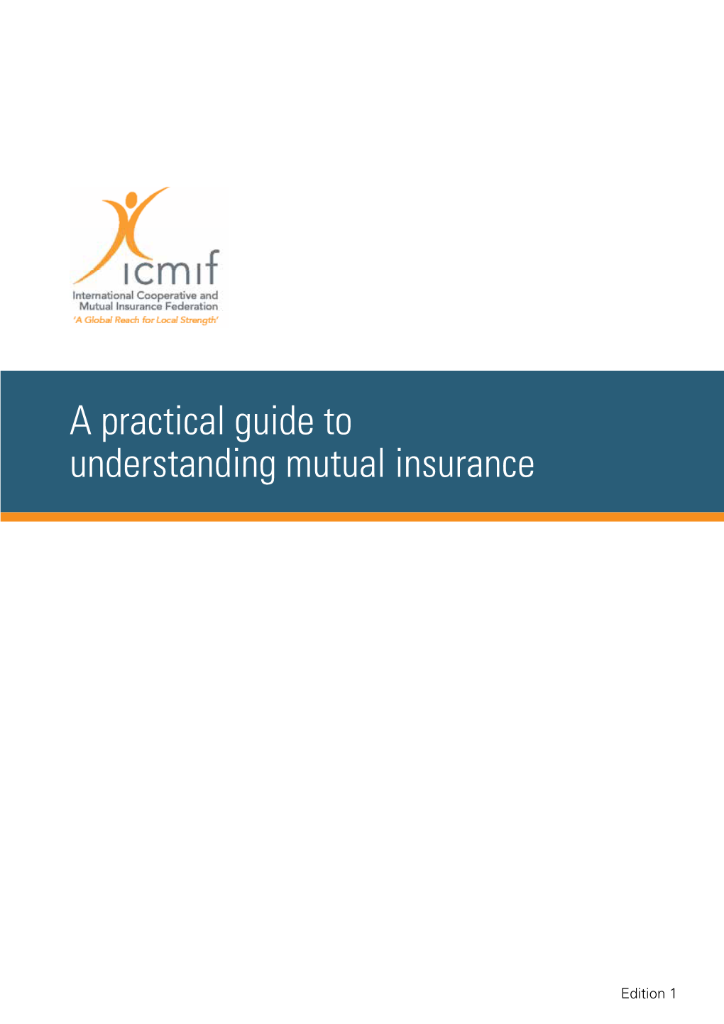 A Practical Guide to Understanding Mutual Insurance