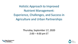Nutrient Management: Experience, Challenges, and Success in Agriculture and Urban Partnerships
