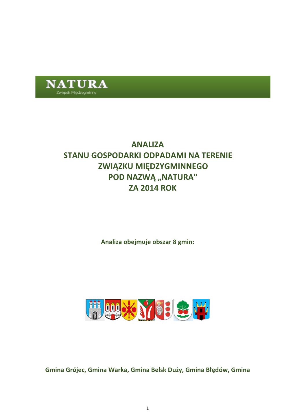 Analiza Stanu Gospodarki Odpadami Na Terenie Związku Międzygminnego Pod Nazwą „Natura