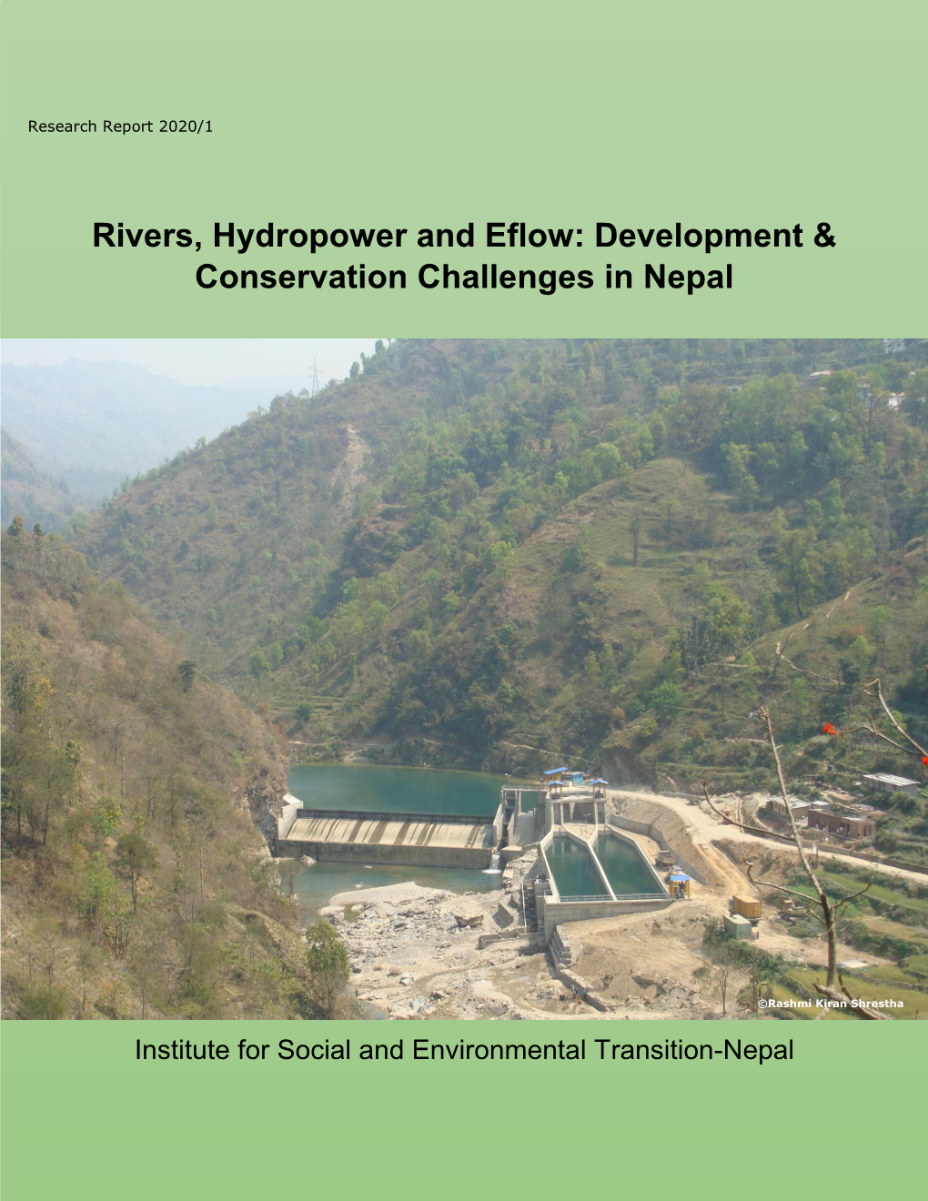 Rivers, Hydropower and Eflow: Development & Conservation Challenges in Nepal