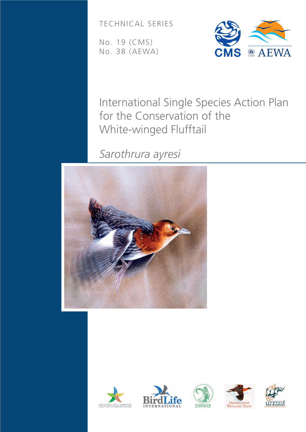 International Single Species Action Plan for the Conservation of the White-Winged Flufftail Sarothrura Ayresi