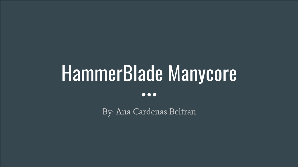 Hammerblade Manycore