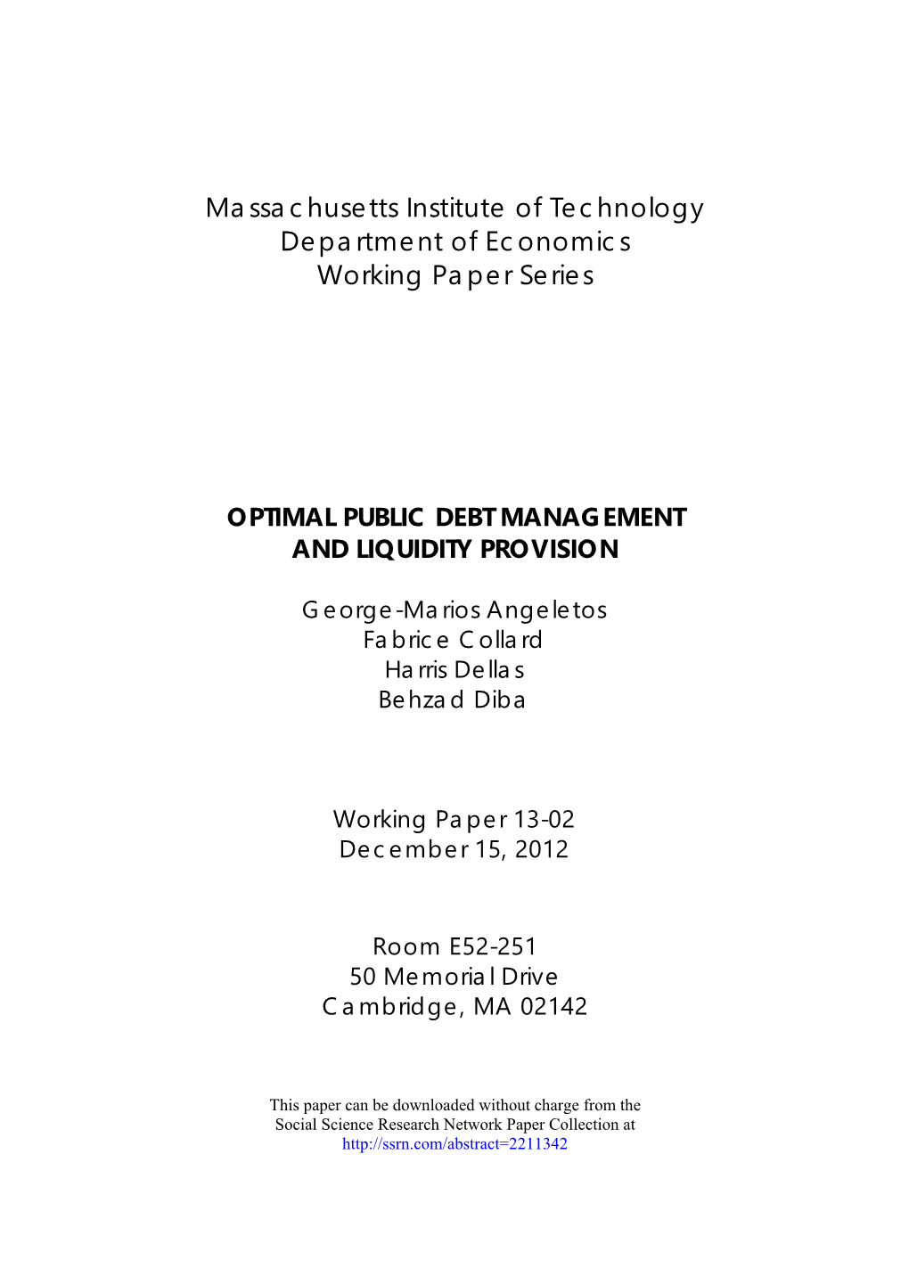 Optimal Public Debt Management and Liquidity Provision