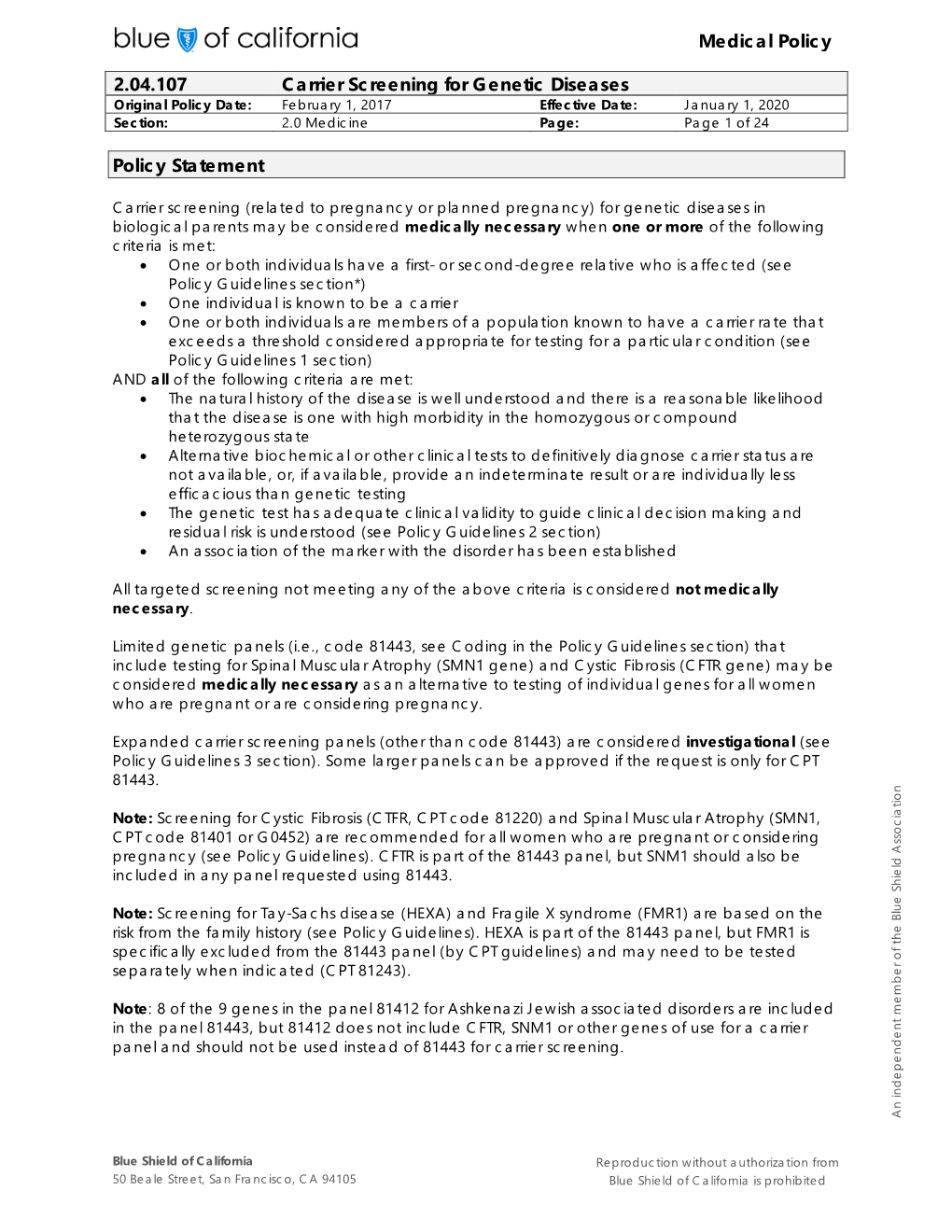 2.04.107 Carrier Screening for Genetic Diseases Original Policy Date: February 1, 2017 Effective Date: January 1, 2020 Section: 2.0 Medicine Page: Page 1 of 24