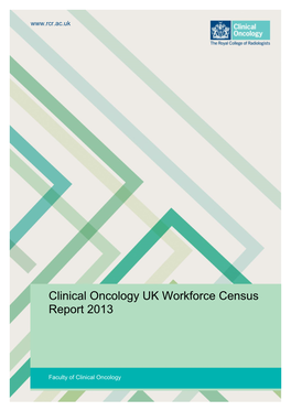Clinical Oncology UK Workforce Census Report 2013