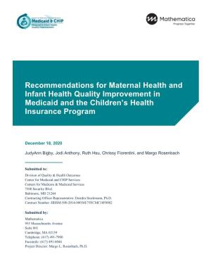 Recommendations for Maternal Health and Infant Health Quality Improvement in Medicaid and the Children's Health Insurance Prog