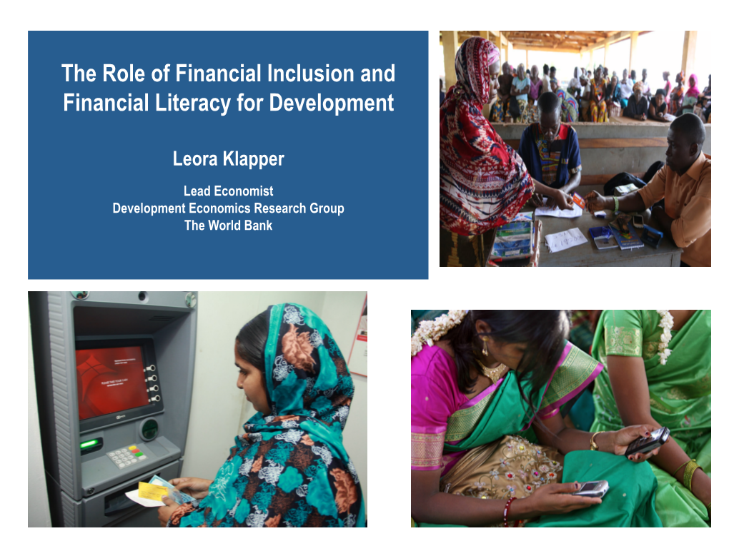 The Role of Financial Inclusion and Financial Literacy for Development