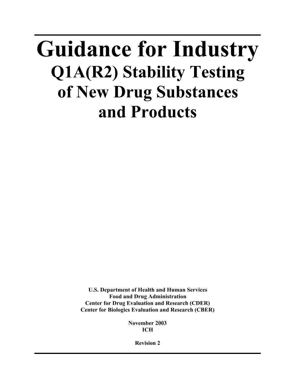 Guidance for Industry Q1A(R2) Stability Testing of New Drug Substances and Products