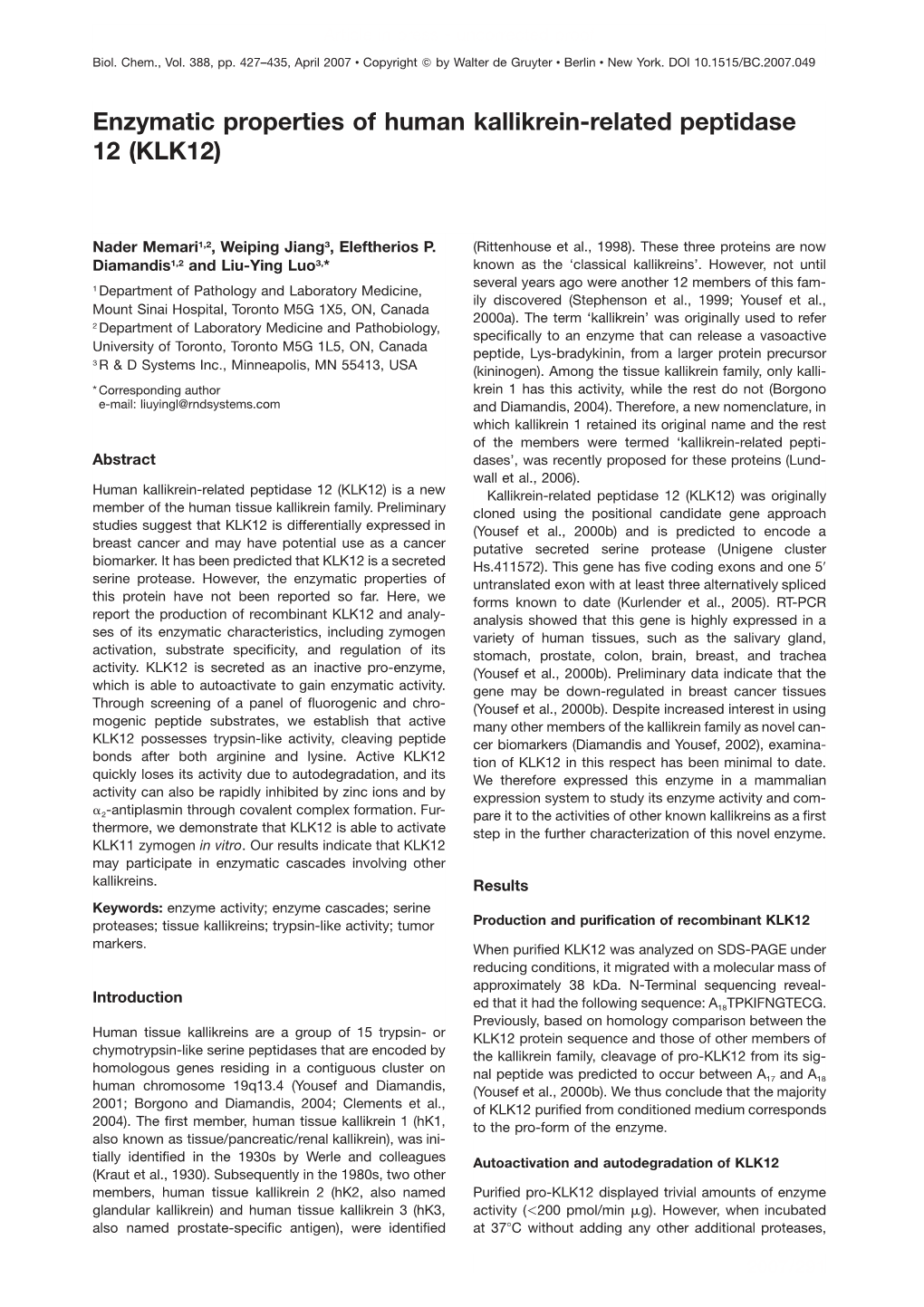 Enzymatic Properties of Human Kallikrein-Related Peptidase 12 (KLK12)