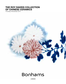 The Roy Davids Collection of Chinese Ceramics Thursday 6 November 2014