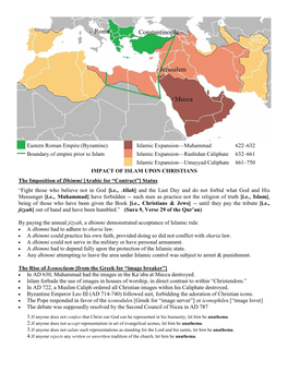 Islamic Expansion—Muhammad 622–632 Islamic Expansion—Rashidun