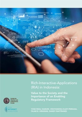 Rich-Interactive-Applications (RIA) in Indonesia: Value to the Society and the Importance of an Enabling Regulatory Framework