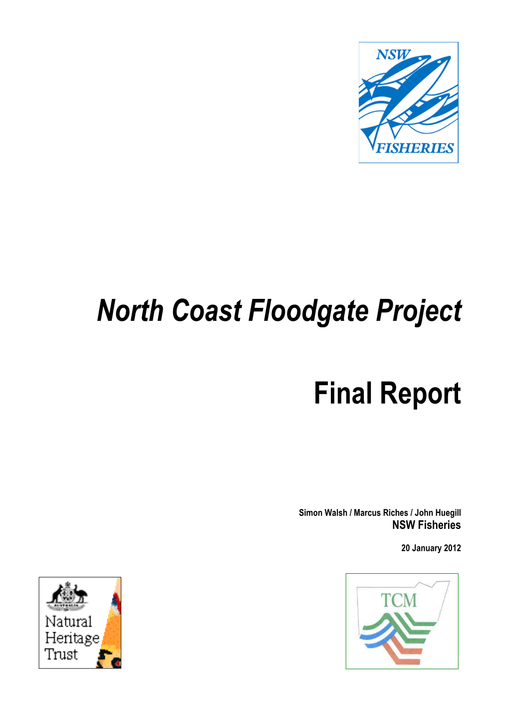 North Coast Floodgate Project Final Report