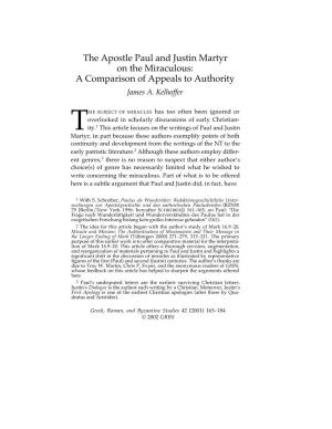The Apostle Paul and Justin Martyr on the Miraculous: a Comparison of Appeals to Authority James A