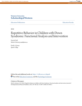 Repetitive Behavior in Children with Down Syndrome: Functional Analysis and Intervention Nicole Neil Western University, Nneil@Uwo.Ca