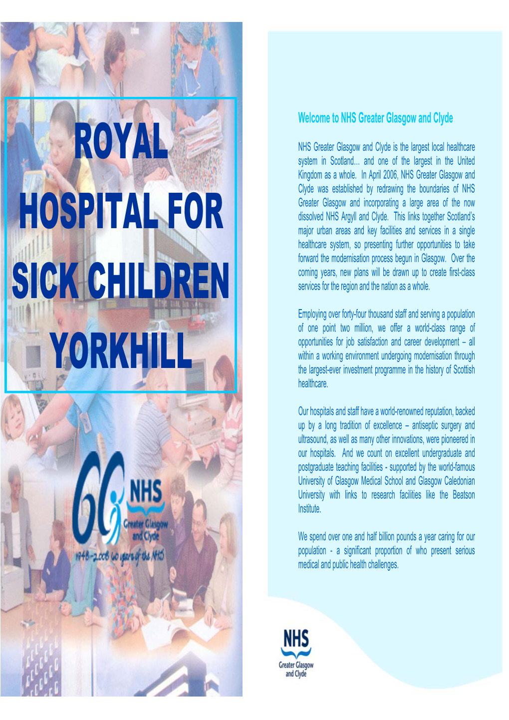 Royal Hospital for Sick Children Yorkhill