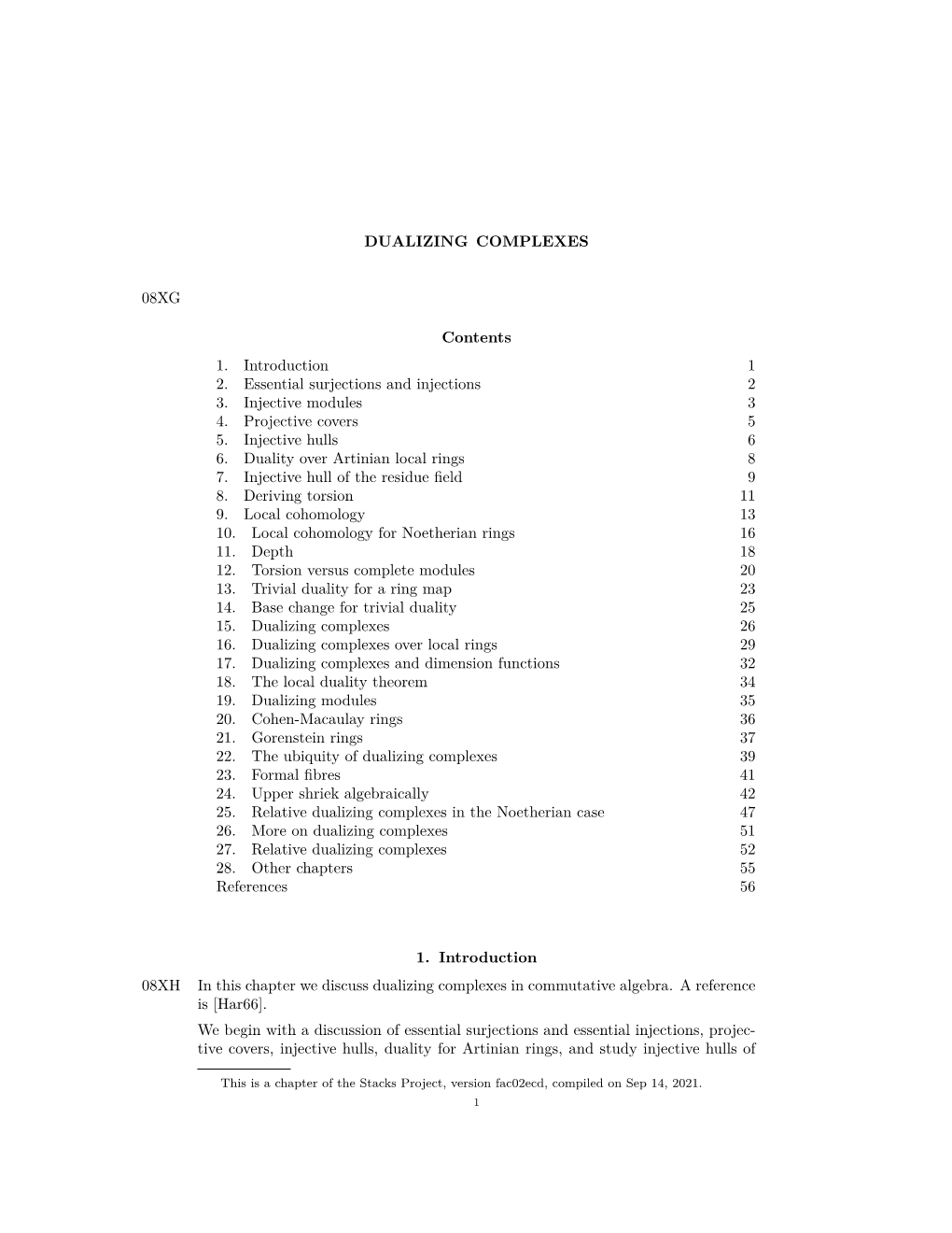 DUALIZING COMPLEXES 08XG Contents 1. Introduction 1 2