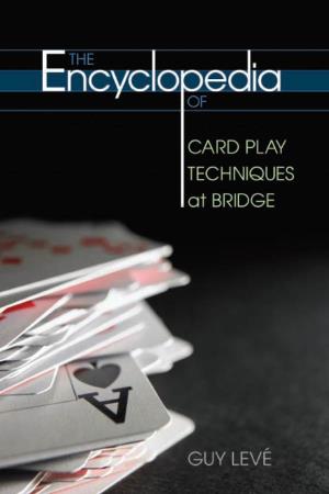The-Encyclopedia-Of-Cardplay-Techniques-Guy-Levé.Pdf