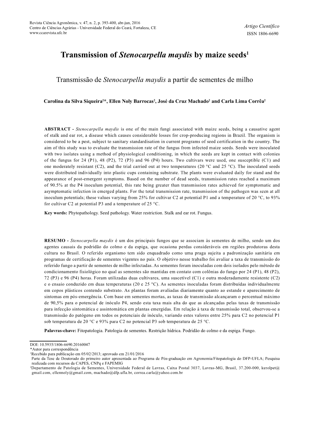 Transmission of Stenocarpella Maydis by Maize Seeds1