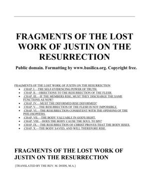 Fragments on the Resurrection