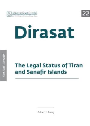 The Legal Status of Tiran and Sanafir Islands Rajab, 1438 - April 2017
