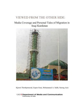 VIEWED from the OTHER SIDE: Media Coverage and Personal Tales of Migration in Iraqi Kurdistan