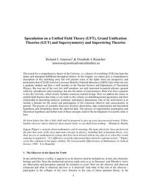 Speculation on a Unified Field Theory (UFT), Grand Unification Theories (GUT) and Supersymmetry and Superstring Theories