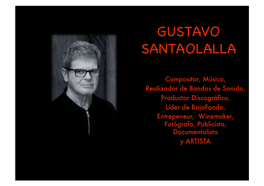 Gustavo Santaolalla� Master Class – Keynote � Charla Motivadora