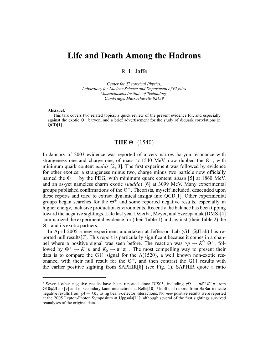 Life and Death Among the Hadrons