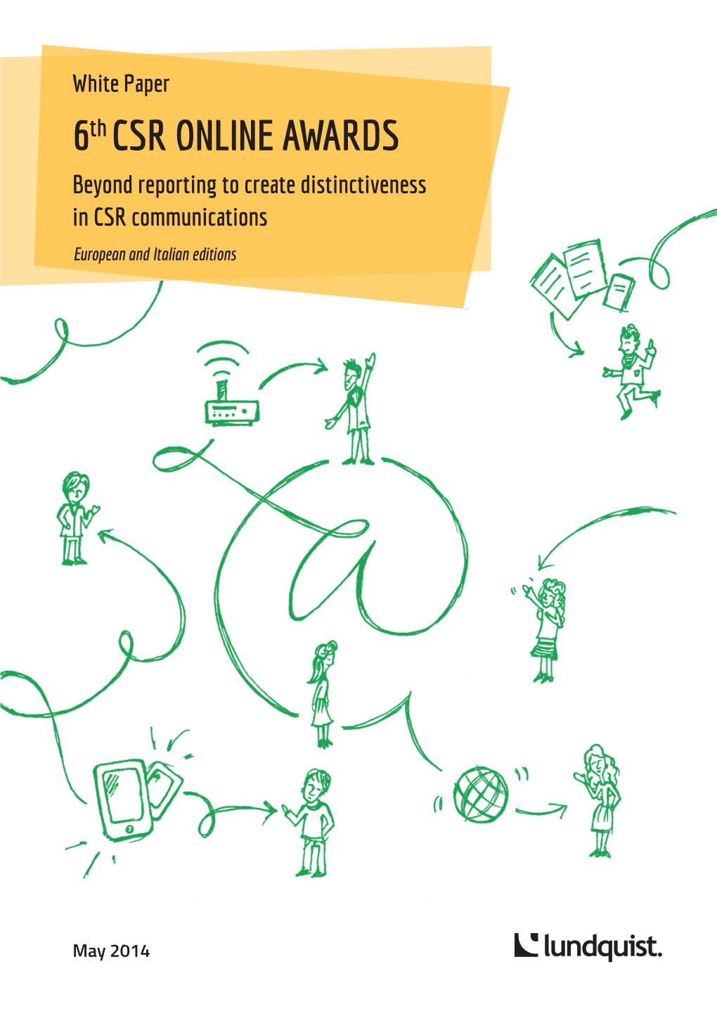 6Th CSR ONLINE AWARDS Beyond Reporting to Create Distinctiveness in CSR Communications European and Italian Editions