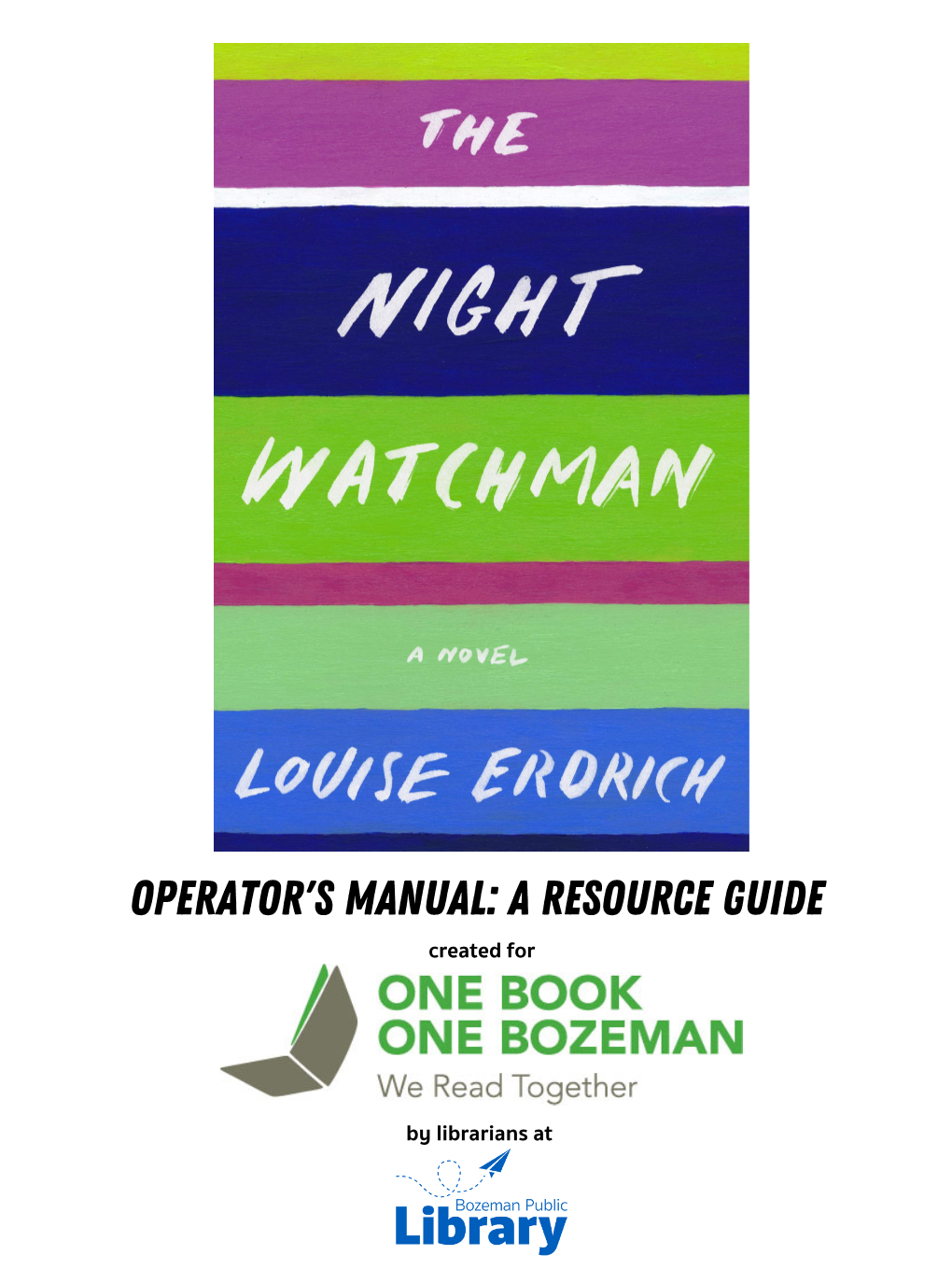 The Night Watchman: Operator's Manual