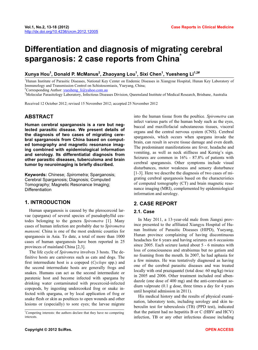 Differentiation and Diagnosis of Migrating Cerebral Sparganosis: 2 Case Reports from China*
