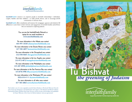 Tu Bishvat 202-618-4111 Dc@Interfaithfamily.Com for More Information in All Other Areas Contact the Greening of Judaism 617-581-6862 Network@Interfaithfamily.Com