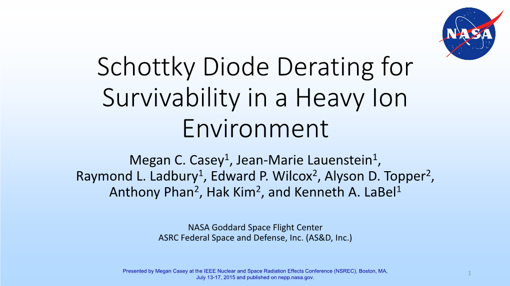 Schottky Diode Derating for Survivability in a Heavy Ion Environment Megan C