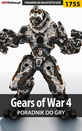 Gears of War 4 - Poradnik Do Gry - Gryonline.Pl 1 / 102
