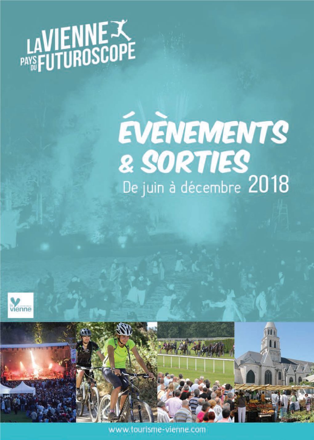 Mai À Décembre Guide Réalisé Par L’Agence Touristique De La Vienne Impression : Sipap Oudin Imprimerie